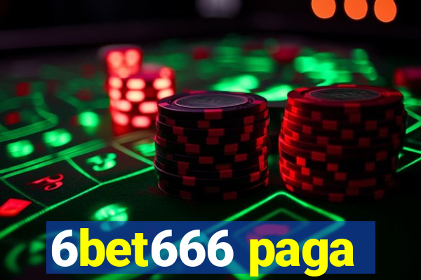 6bet666 paga